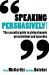 SPEAKING PERSUASIVELY