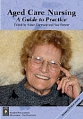 AGED CARE NURSING: GUIDE TO PRACTICE