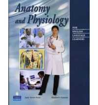 ANATOMY & PHYSIOLOGY FOR ENGLISH LANGUAGE LEARNERS