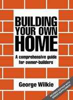 BUILDING YOUR OWN HOME e4