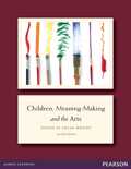 CHILDREN, MEANING-MAKING & THE ARTS e2