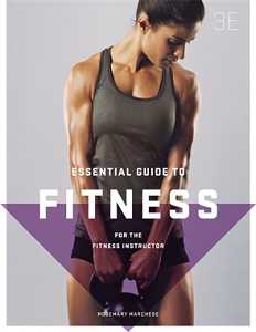 ESSENTIAL GUIDE TO FITNESS: FOR THE FITNESS INSTRUCTOR e3 + SRA