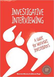 INVESTIGATIVE INTERVIEWING: GUIDE FOR WORKPLACE INVESTIGATORS
