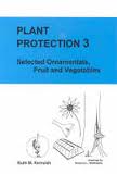 PLANT PROTECTION 3: SELECTED ORNAMENTALS, FRUIT & VEGETABLES