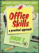 OFFICE SKILLS: PRACTICAL APPROACH BOOK 3 e5