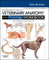 INTRODUCTION TO VETERINARY ANATOMY AND PHYSIOLOGY WORKBOOK e2